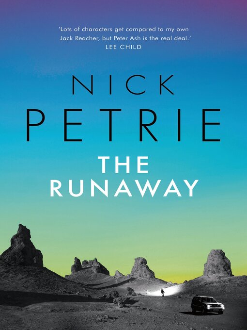 Title details for The Runaway by Nick Petrie - Available